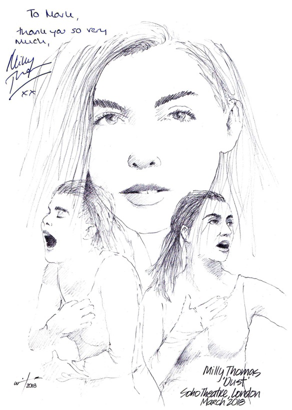 Autographed drawing of Milly Thomas in Dust at the Soho Theatre in London